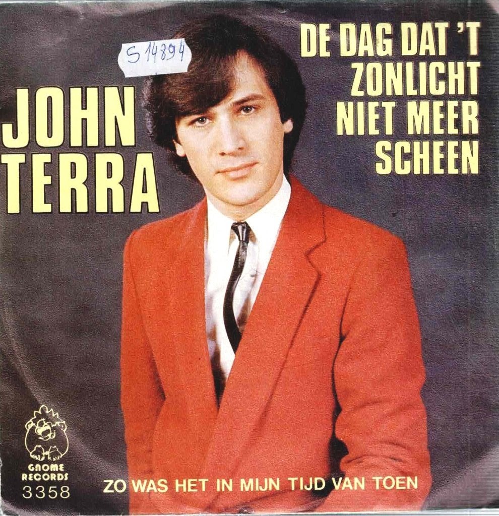 Vinyl, 7"  /  John Terra – De Dag Dat 't Zonlicht Niet ., Enlèvement ou Envoi, Autres formats, LP