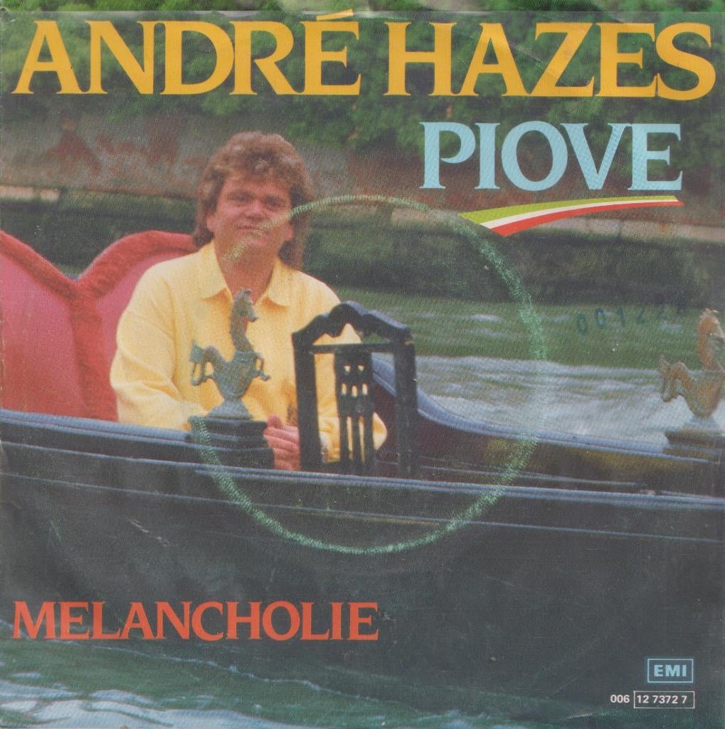 Andre Hazes – Piove / Melanchole – Single, Ophalen of Verzenden, Gebruikt, Nederlandstalig