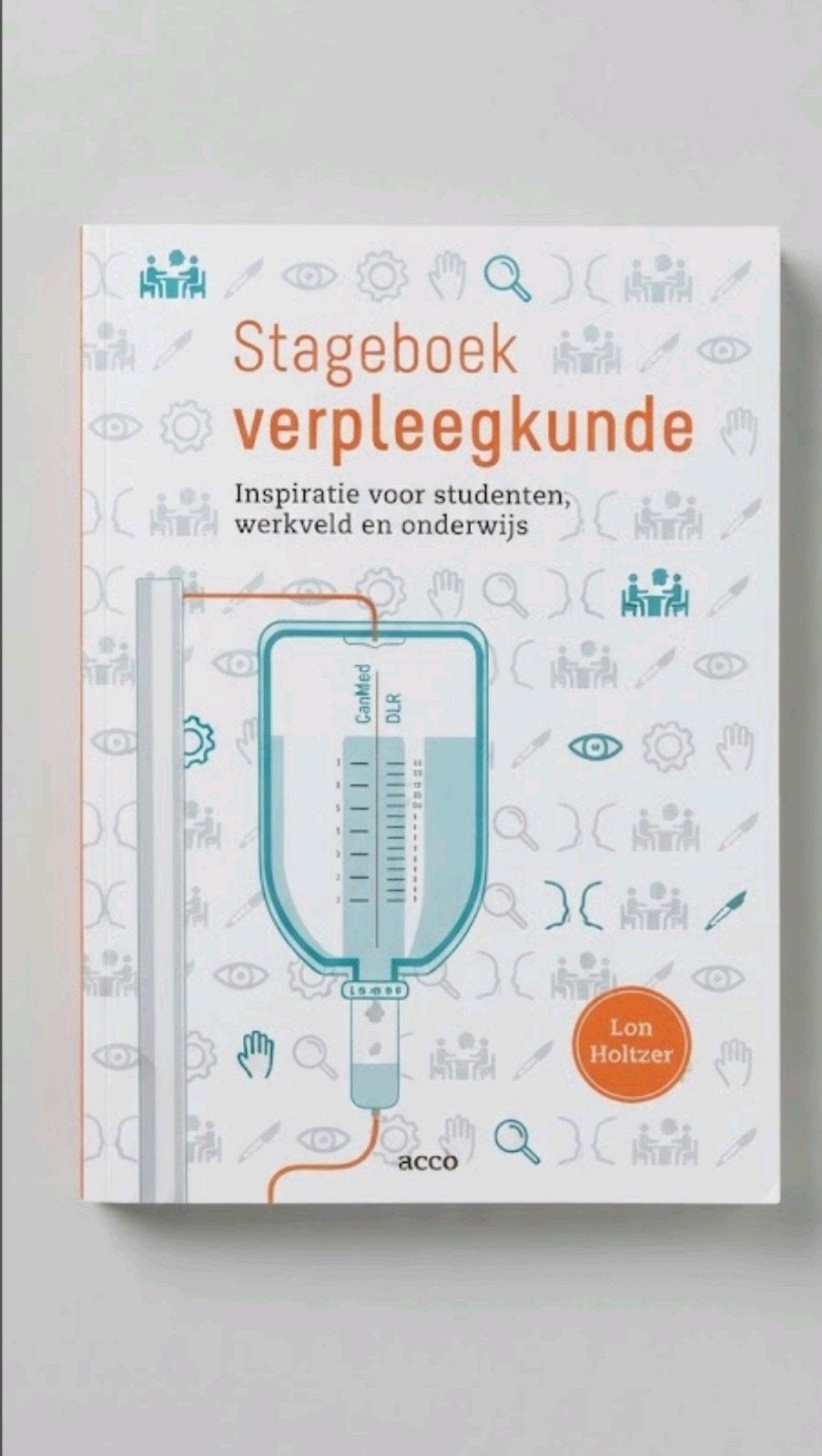 Lon Holtzer - Stageboek verpleegkunde, Livres, Enlèvement ou Envoi, Lon Holtzer; Nancy Boucquez; Candice De Windt