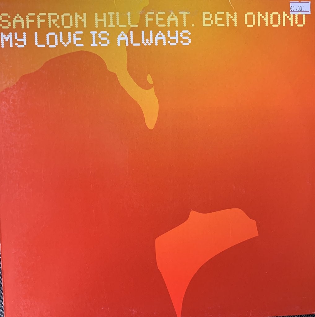 Saffron Hill – My Love Is Always, Ophalen of Verzenden, Zo goed als nieuw, House