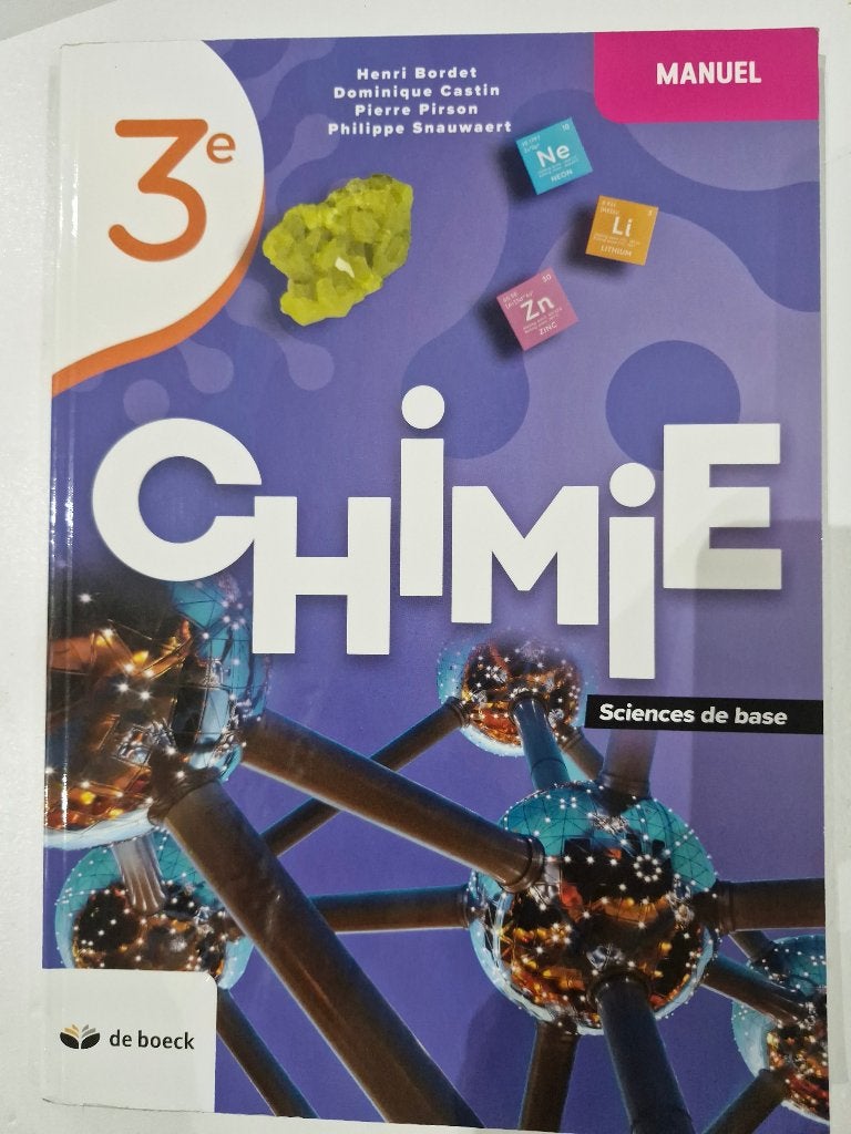 Chimie 3 eme, Livres, Enlèvement, Secondaire, De boeck, Chimie