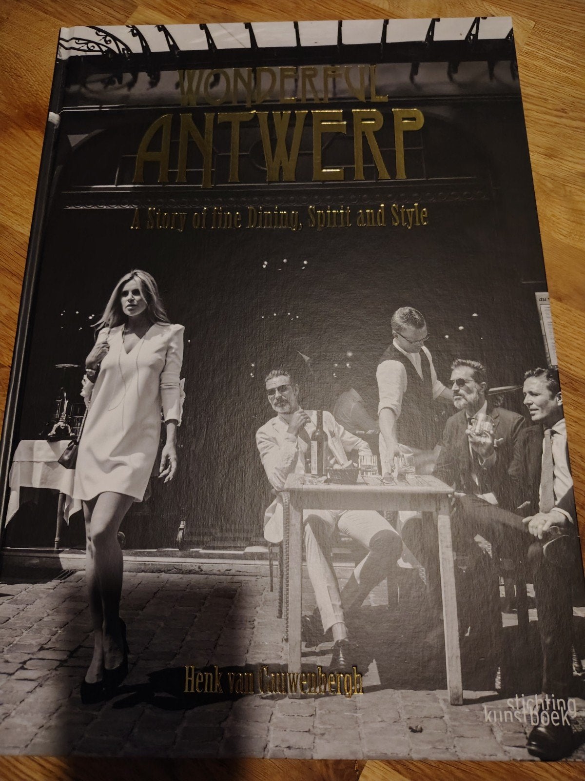 Henk van Cauwenbergh - Wonderful Antwerp, Boeken, Kunst en Cultuur | Fotografie en Design, Ophalen of Verzenden, Henk van Cauwenbergh