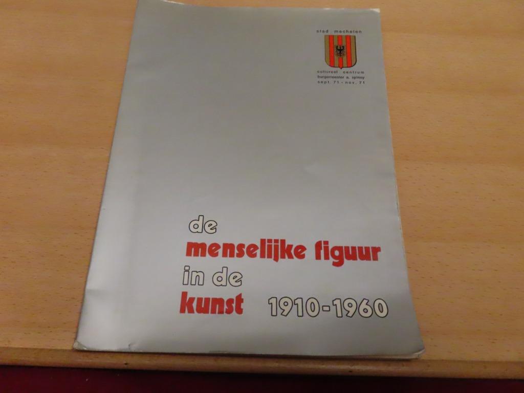 De menselijke figuur in de kunst 1910 - 1960 Stad Mechelen, Enlèvement ou Envoi, Utilisé, Peinture et dessin