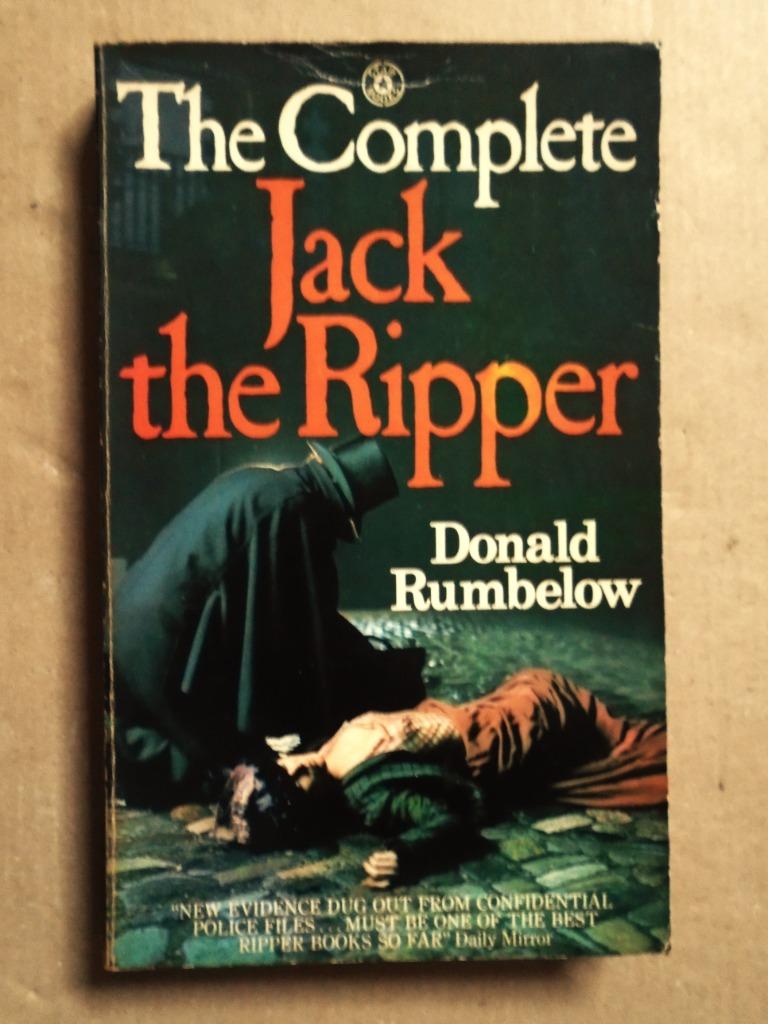 The Complete Jack the Ripper - 1976 - Donald Rumbelow(1940), Enlèvement ou Envoi, Utilisé, Europe autre, Donald Rumbelow (°1940)