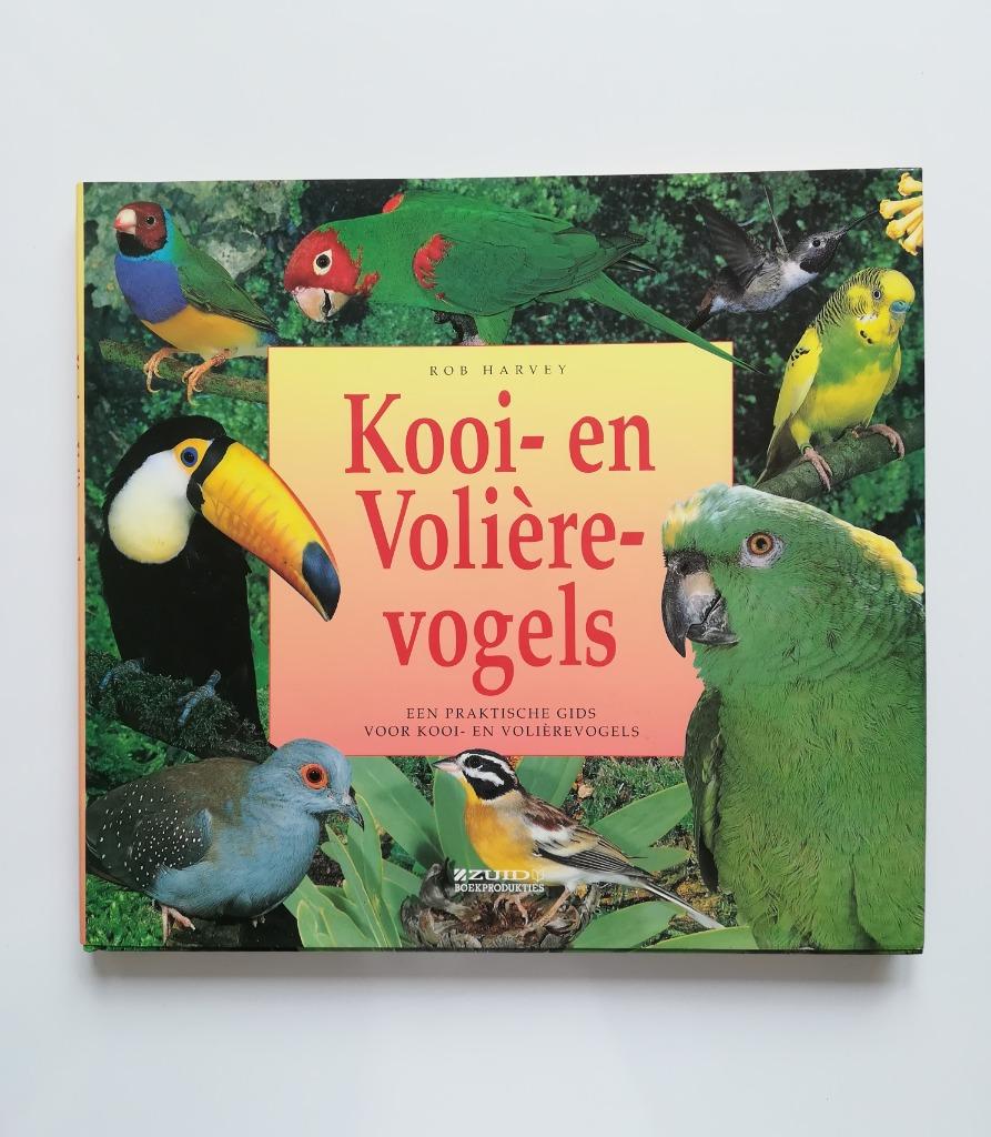 Kooi- en Volièrevogels (Rob Harvey), Livres, Animaux & Animaux domestiques, Comme neuf, Oiseaux, Enlèvement ou Envoi