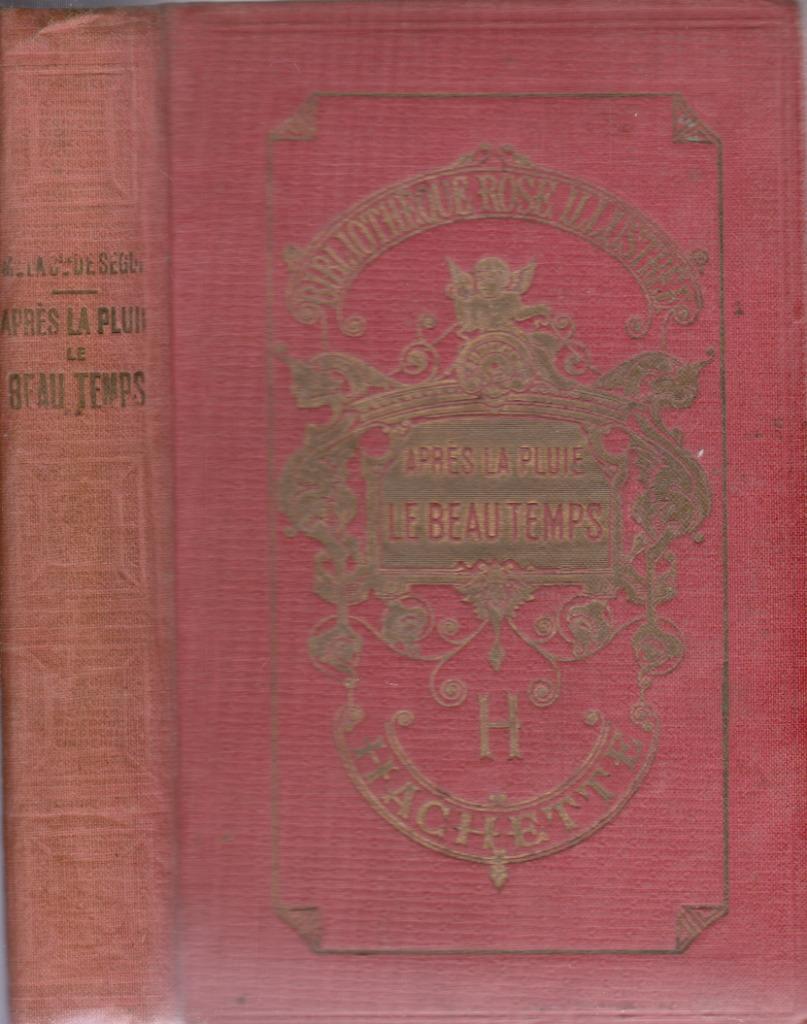 Comtesse de SÉGUR- Après la pluie le beau temps ( 1920 ), Ophalen of Verzenden, Comtesse de SÉGUR