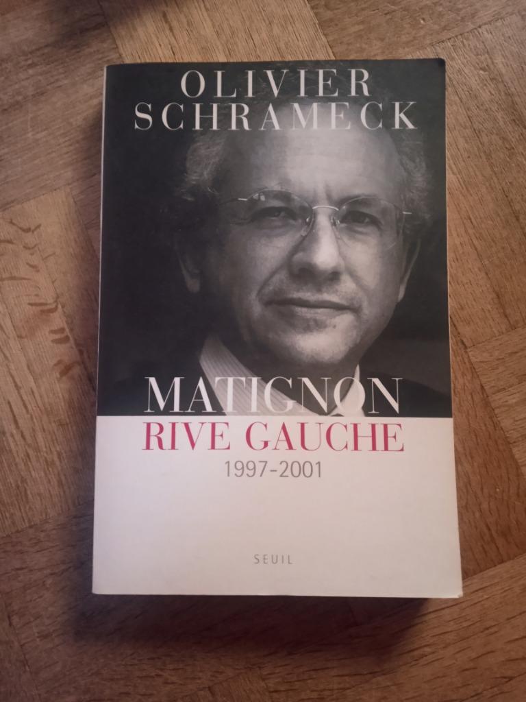 Livre Matignon rive gauche olivier schrameck, Enlèvement ou Envoi, Politique