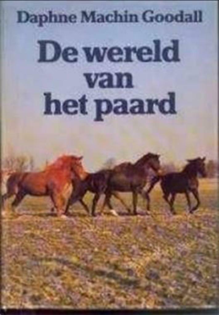 De wereld van het paard, Daphne Machim, Boeken, Dieren en Huisdieren, Ophalen of Verzenden, Gelezen, Paarden of Pony's
