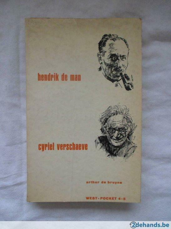 hendrik de man / cyriel verschaeve door arthur de bruyne, Ophalen of Verzenden, Gelezen
