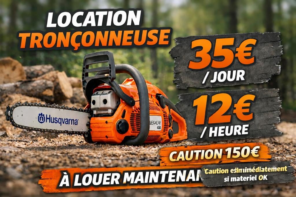 Tronconneuse a louer par heure ou par jour