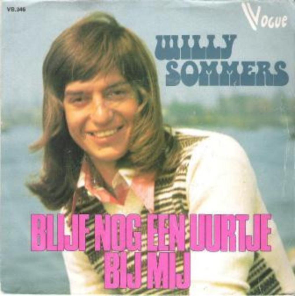 Willy Sommers – Blijf Nog Een Uurtje Bij Mij, Cd's en Dvd's, Vinyl Singles, Ophalen of Verzenden, Zo goed als nieuw, Nederlandstalig