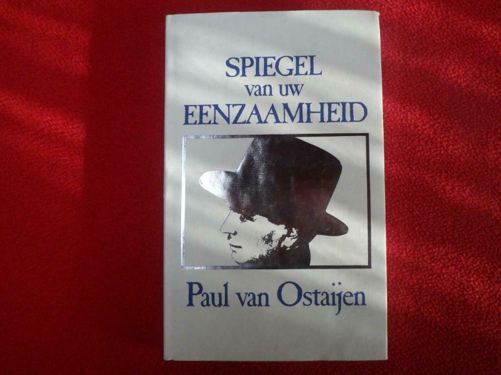 Paul van Ostaijen: Spiegel van uw eenzaamheid, Boeken, Gelezen, België, Paul van Ostaijen, Ophalen of Verzenden