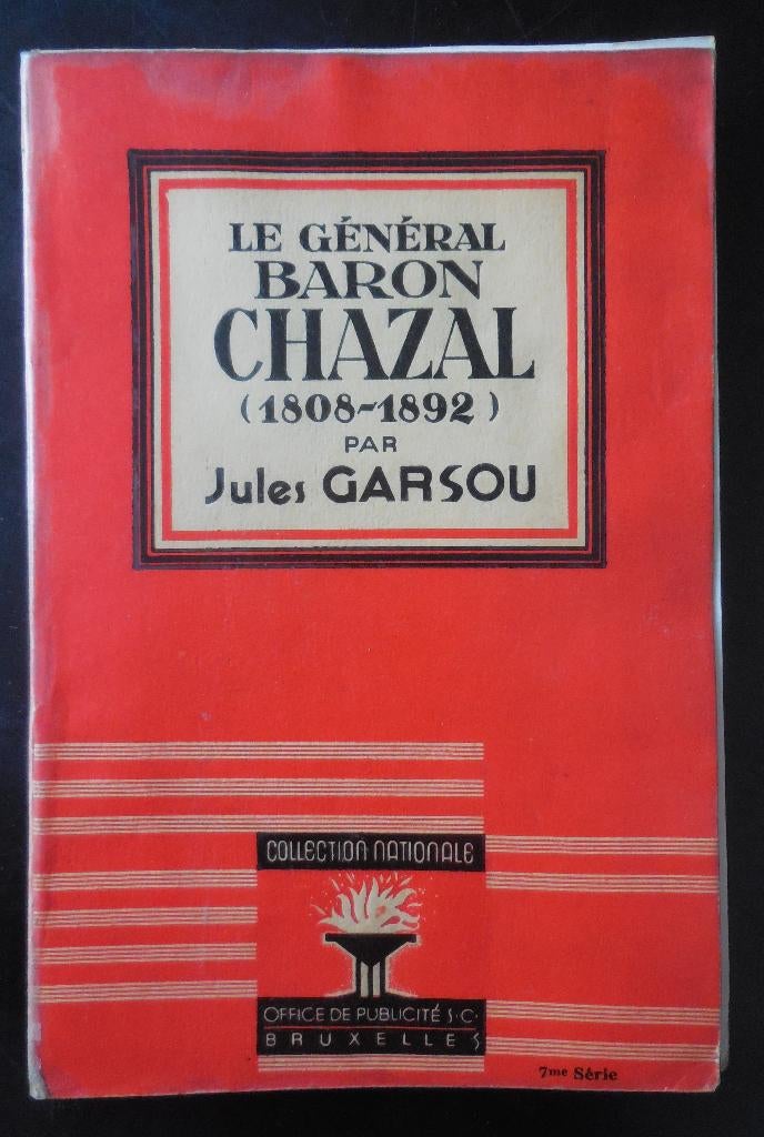 Le Général Baron Chazal - J. Garsou - 1946, Collections, Objets militaires | Général, Enlèvement ou Envoi