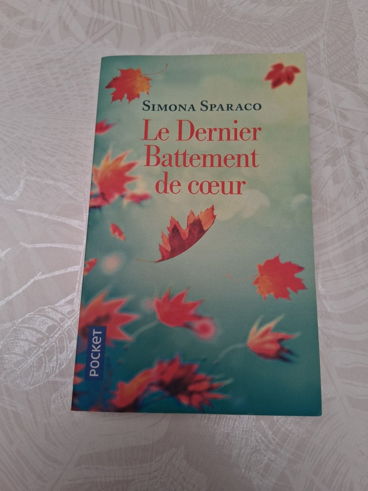 Livre Roman - Le Dernier Battement de cœur - Simona Sparaco, Enlèvement ou Envoi