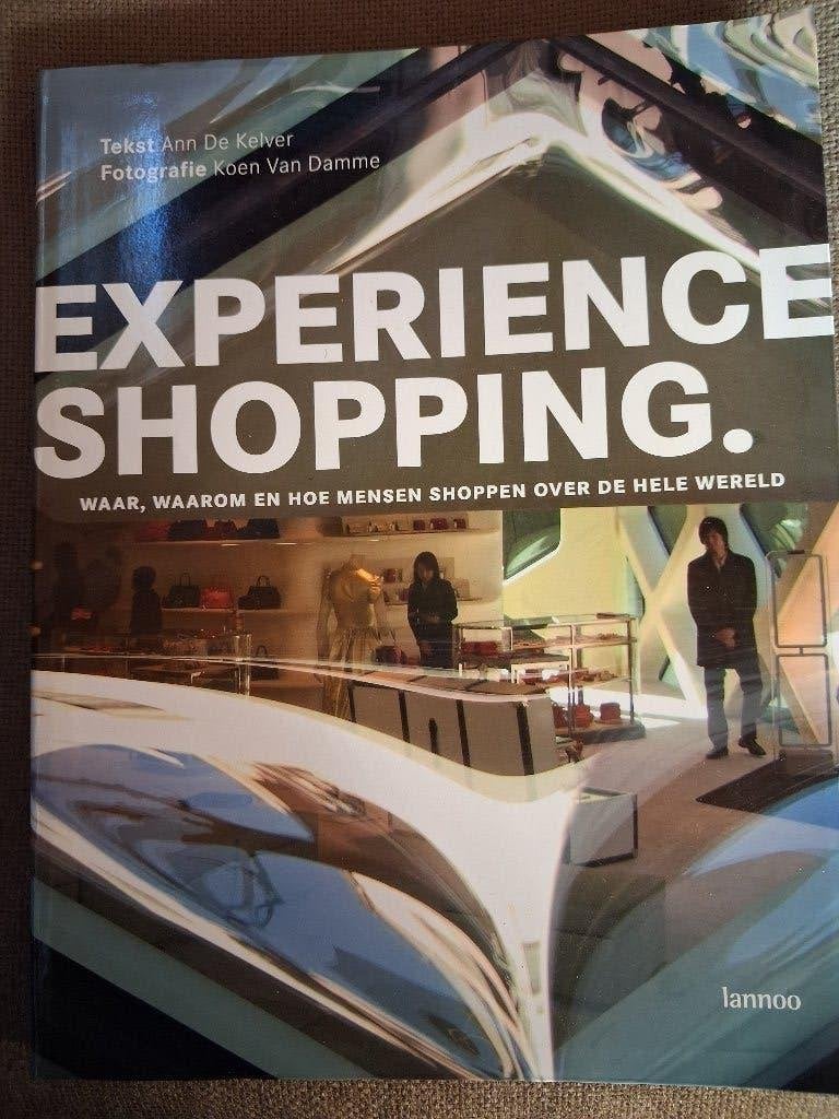 EXPERIENCE SHOPPING - ANN DE KELVER, Ophalen of Verzenden