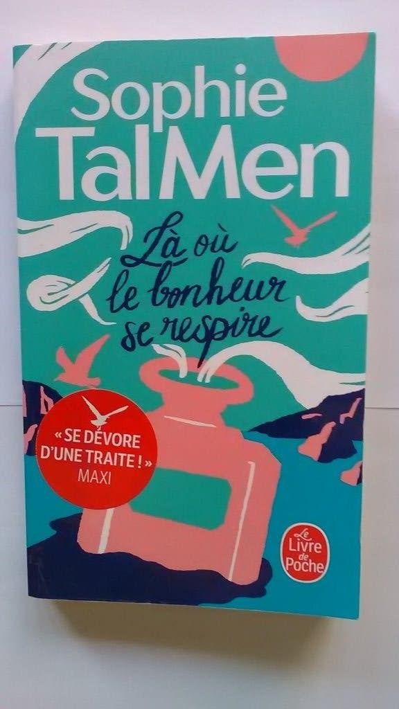 "Là où le bonheur se respire" Sophie Tal Men (2021), Enlèvement ou Envoi, Sophie Tal Men, Comme neuf, Europe autre