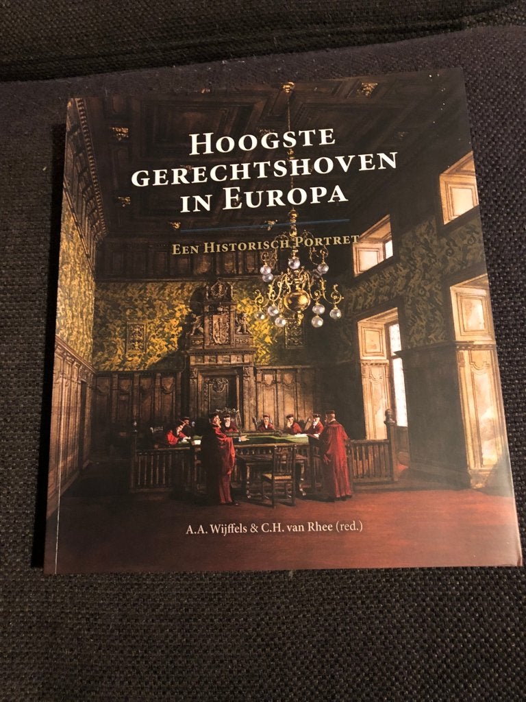 Hoogste gerechtshoven in Europa - Een historisch portret *, Boeken, Politiek en Maatschappij, Ophalen of Verzenden, Zo goed als nieuw