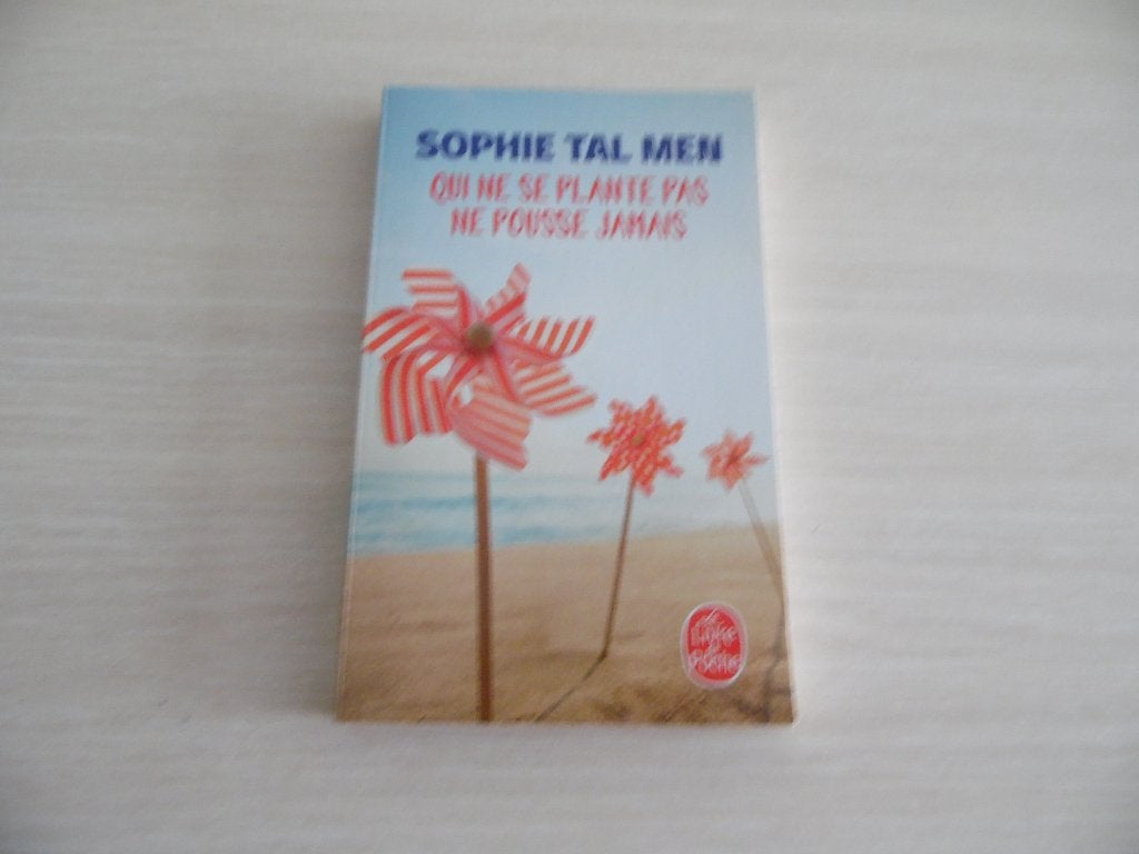 QUI NE SE PLANTE NE POUSSE JAMAIS   SOPHIE  TAL MEN, Livres, Enlèvement ou Envoi, Sophie Tal Men, Comme neuf, Europe autre