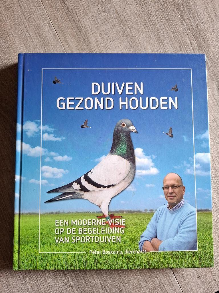Duiven gezond houden, Boeken, Ophalen, Zo goed als nieuw, Dr. Peter Boskamp