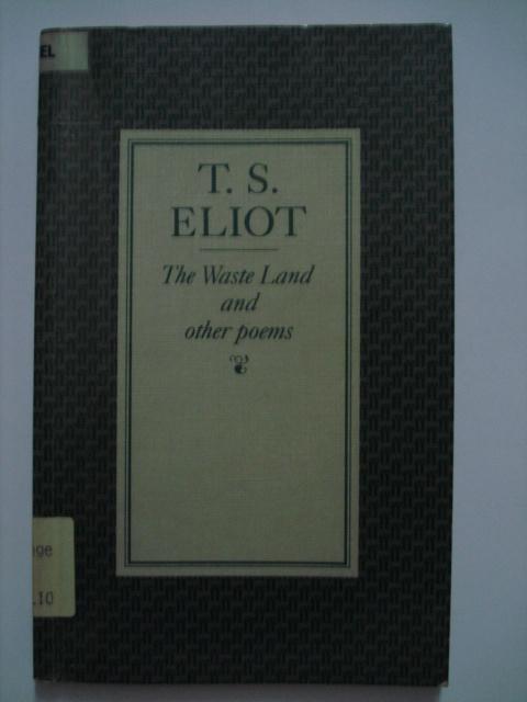 T. S. Eliot The Waste Land and other poems, Gelezen, Verzenden, Thomas Stearns Eliot, Eén auteur