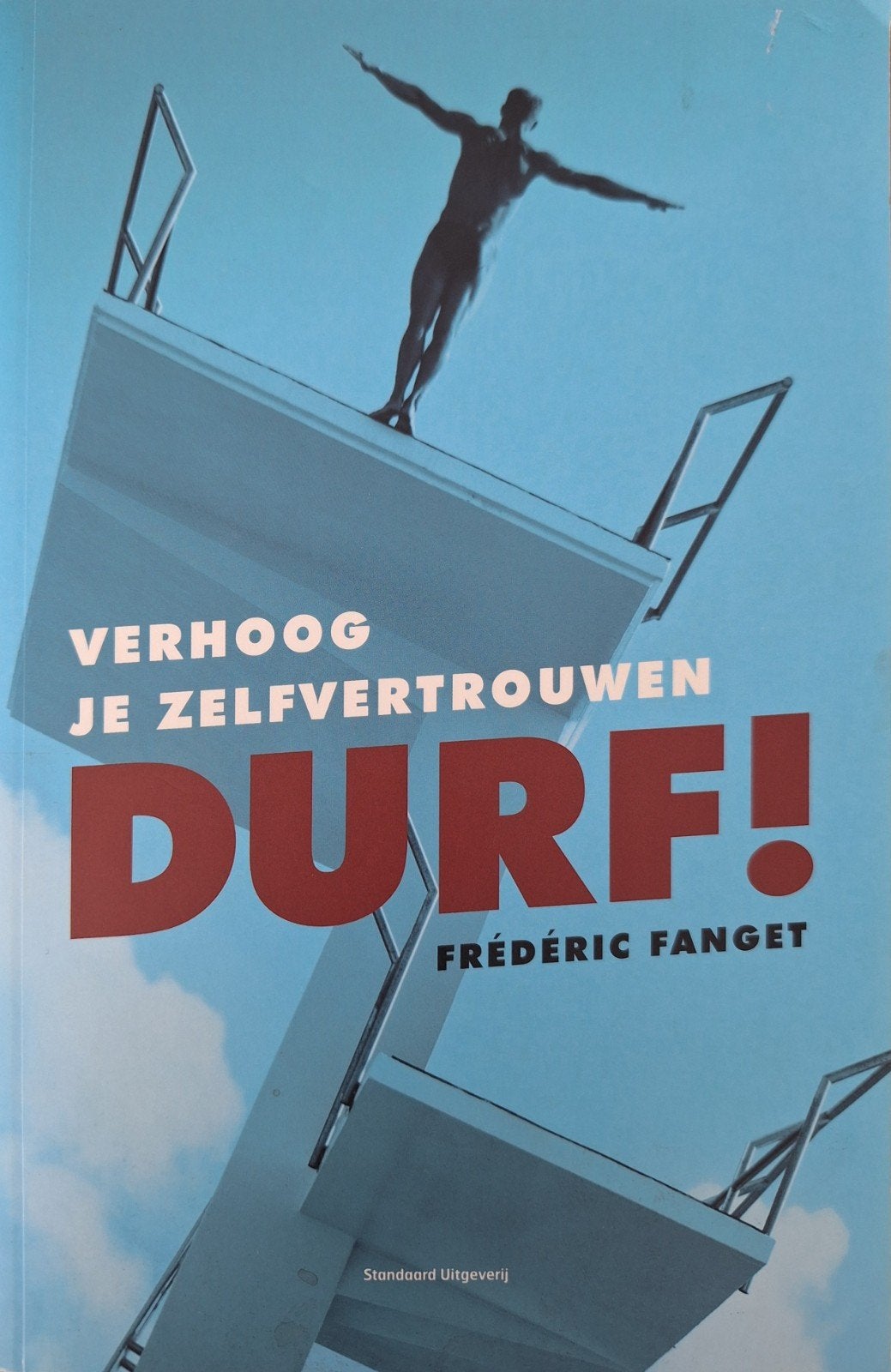 F. Fanget - Durf!, Boeken, Psychologie, Ophalen of Verzenden, F. Fanget