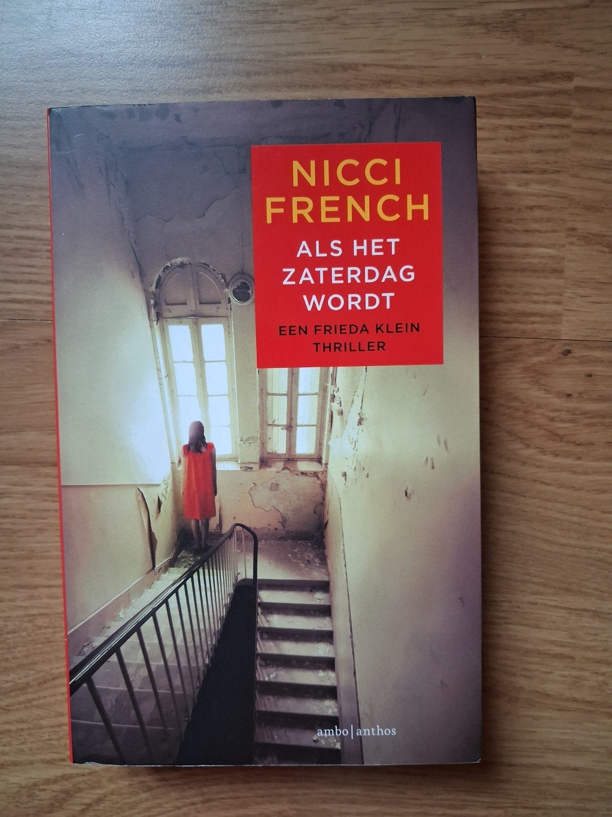 Nicci French - Als het zaterdag wordt, Boeken, Ophalen of Verzenden, Nicci French