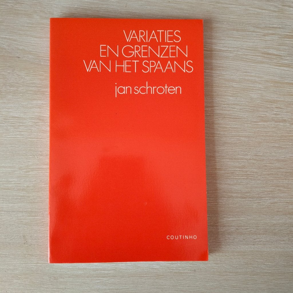 Variaties en grenzen van het Spaans - Jan Schroten, Enlèvement, Comme neuf