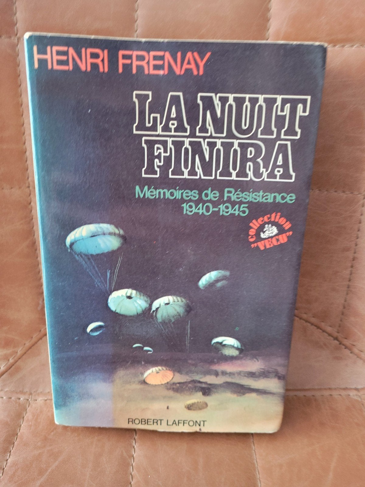 La nuit finira - Mémoires de Résistance 1940-1945, Livres, Enlèvement ou Envoi