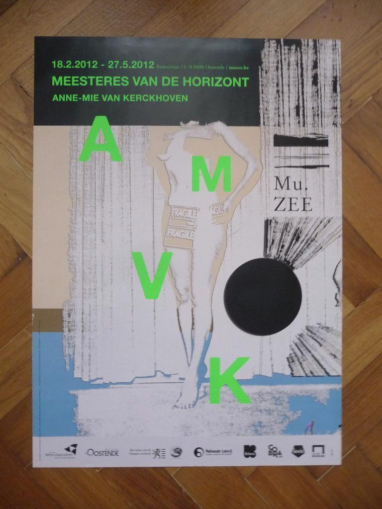 ANNE-MIE VAN KERCKHOVEN. AFFICHE Mu.ZEE 2012, Ophalen of Verzenden