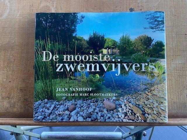 De mooiste zwemvijvers, Tuinontwerpen, Ophalen of Verzenden, Zo goed als nieuw, Jean Vanhoof
