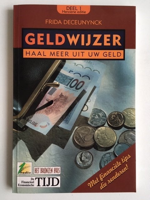 Geldwijzer. Haal meer uit uw geld. Frida Deceunynck, Boeken, Ophalen, Zo goed als nieuw, Geld en Beleggen
