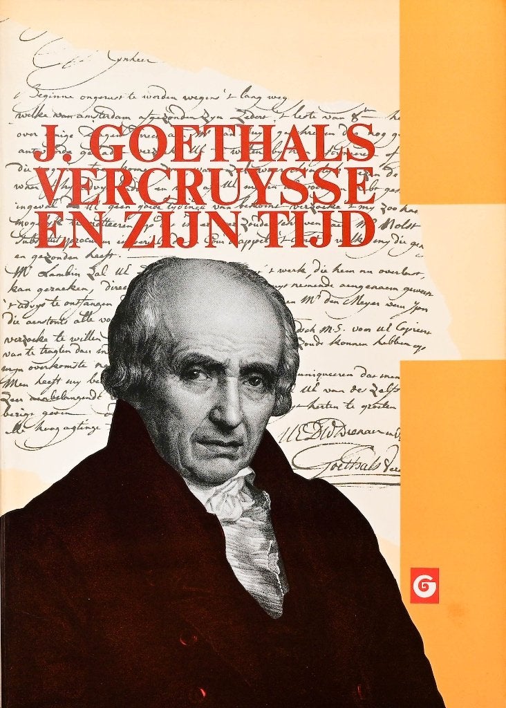 Jacques Goethals-Vercruysse en zijn tijd (Kortrijk), Ophalen of Verzenden, Zo goed als nieuw, Diverse auteurs
