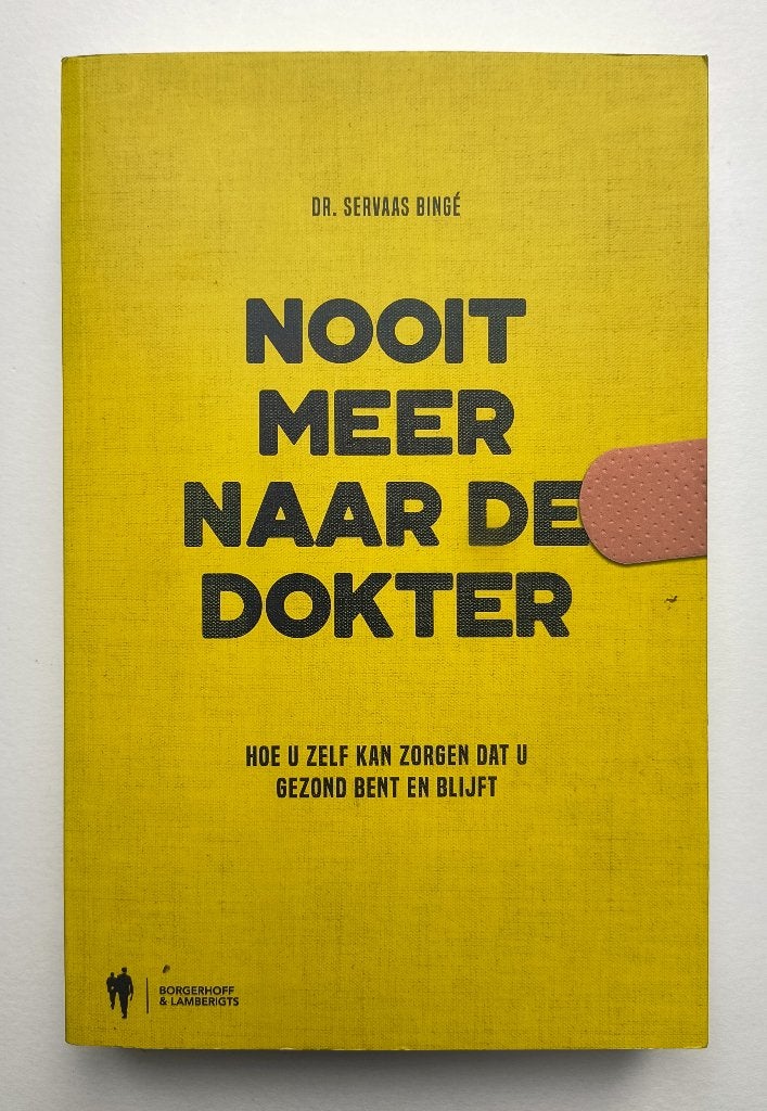 Boek Nooit meer naar de dokter - Servaas Binge, Enlèvement ou Envoi, Comme neuf, Santé et Condition physique, Servaas Binge