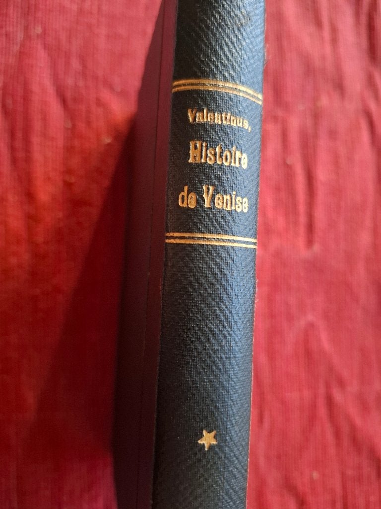 F. Valentin - Histoire de Venise - 1852 - Venetië, Ophalen of Verzenden