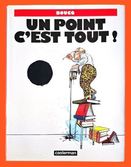 Boucq ⏺️ Un point c’est tout ! ~ éd. originale 1993, Eén stripboek, Nieuw, Ophalen of Verzenden, Francois Boucq