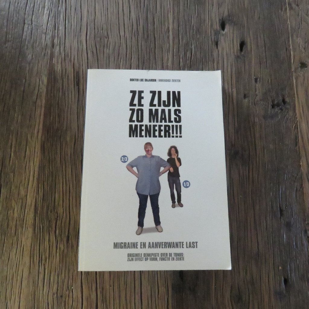 Ze zijn zo mals meneer!!! Dokter Luc Dujardin, Enlèvement ou Envoi