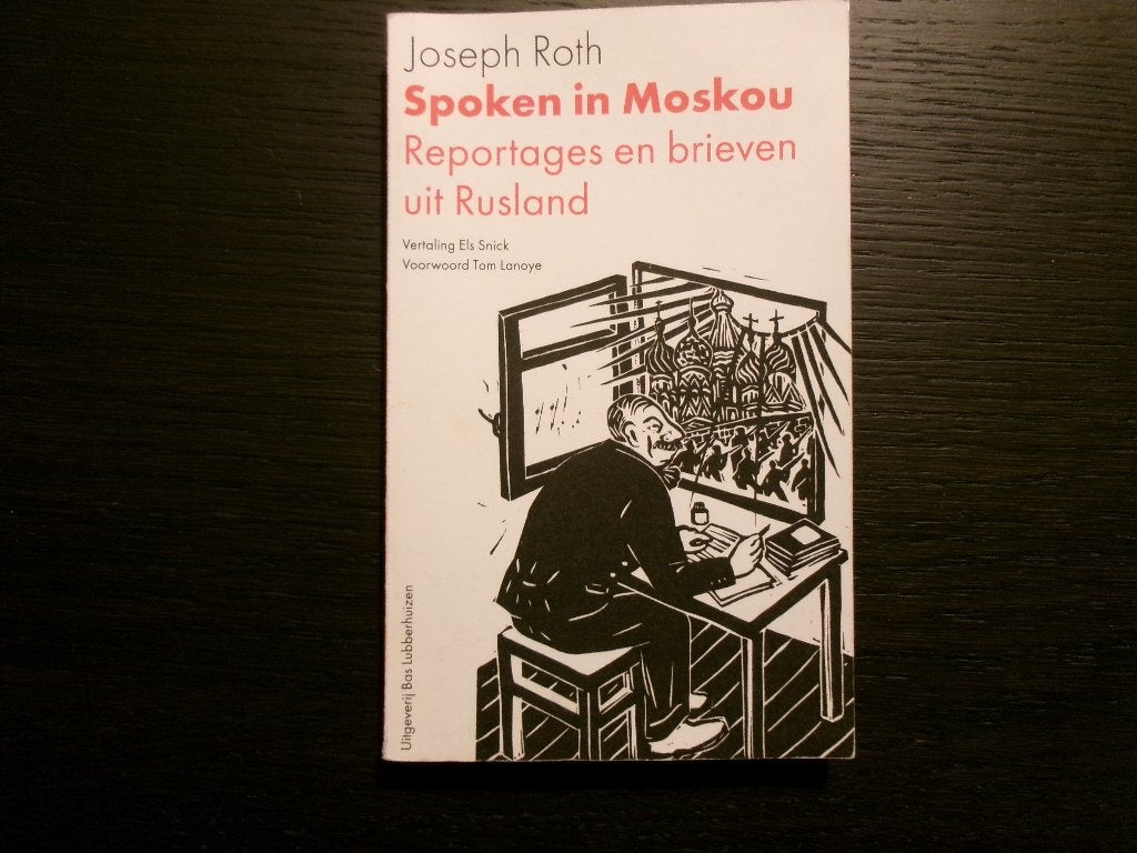 Spoken in Moskou  -Joseph Roth-, Enlèvement ou Envoi