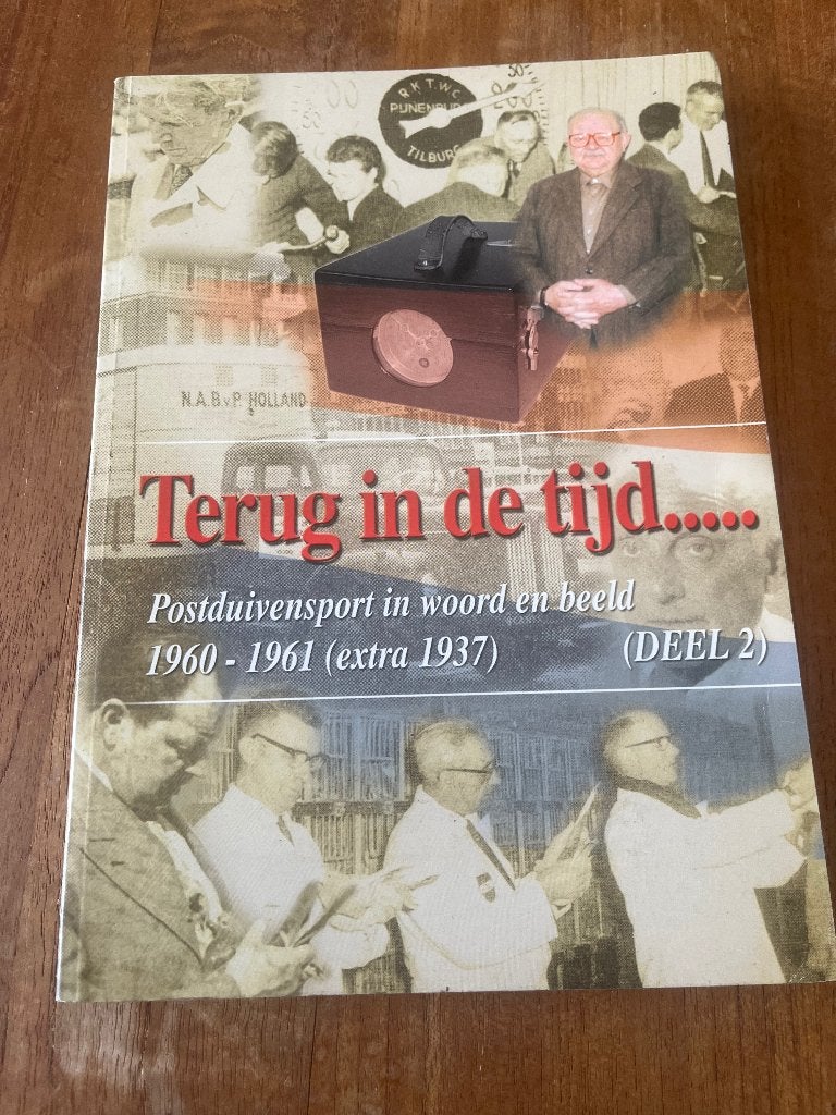 Duivensport "Terug in de tijd"-Postduiven -Deel 2 -1960-61, Ophalen of Verzenden, Gelezen, Overige sporten
