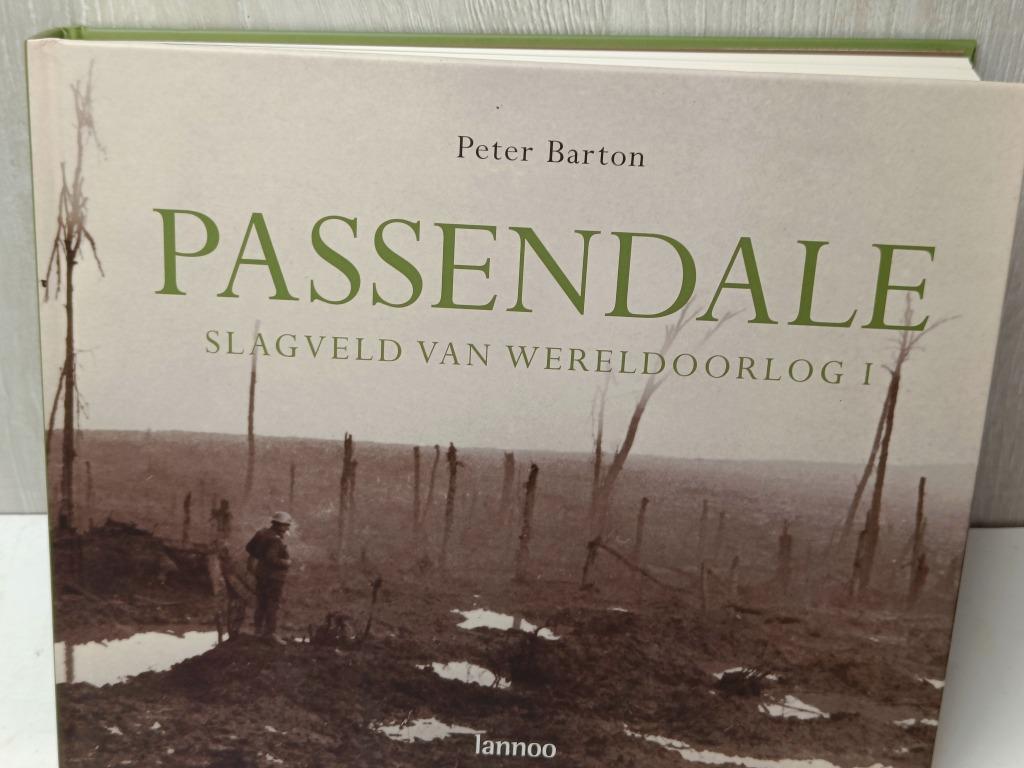 Passendale slagveld van wereldoorlog 1 peter barton, Boeken, Ophalen of Verzenden, Zo goed als nieuw