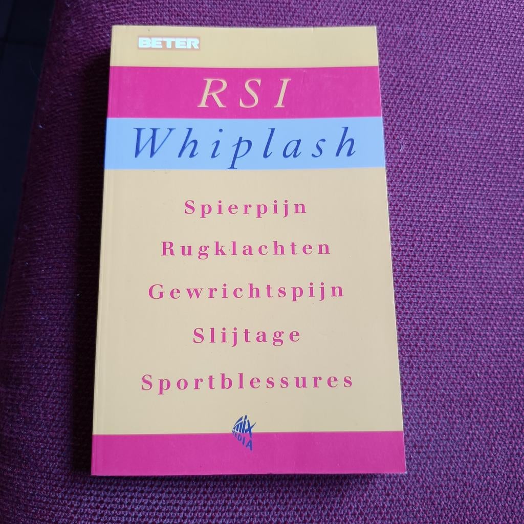 H.K. Luijendijk - RSI, whiplash, Ophalen of Verzenden, Gelezen, H.K. Luijendijk; R. Oppedijk; B. Bouter