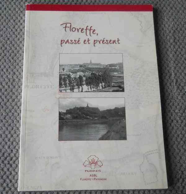 Floreffe passé et présent, Livres, Histoire nationale, Utilisé, Enlèvement ou Envoi