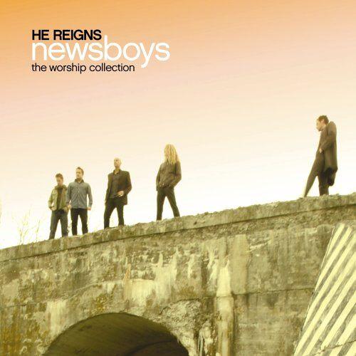 Sale> CD NEWSBOYS - He Reigns - The Worship Collecti, Verzenden, Nieuw in verpakking