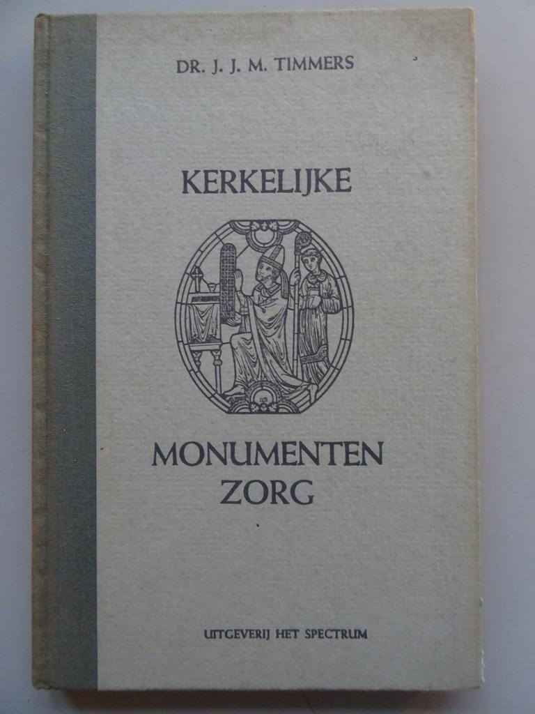 Dr. J. J. M. Timmers Kerkelijke monumentenzorg Ongelezen1943, Ophalen of Verzenden, Zo goed als nieuw, Dr. J. J. M. Timmers, Christendom | Katholiek