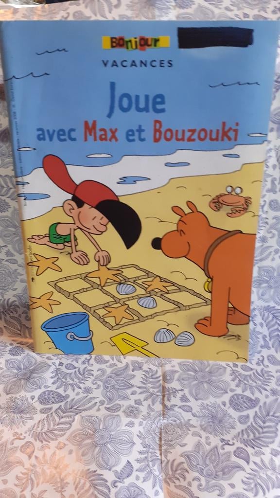 livre bonjour vacance joue avec max et bouzouki, 5 of 6 jaar, Jongen of Meisje, Ophalen of Verzenden, Zo goed als nieuw