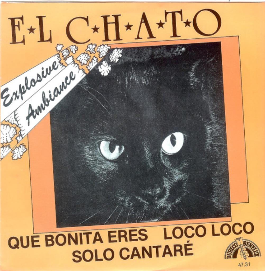 El Chato - Que Bonita Eres, Enlèvement ou Envoi, Comme neuf, Pop