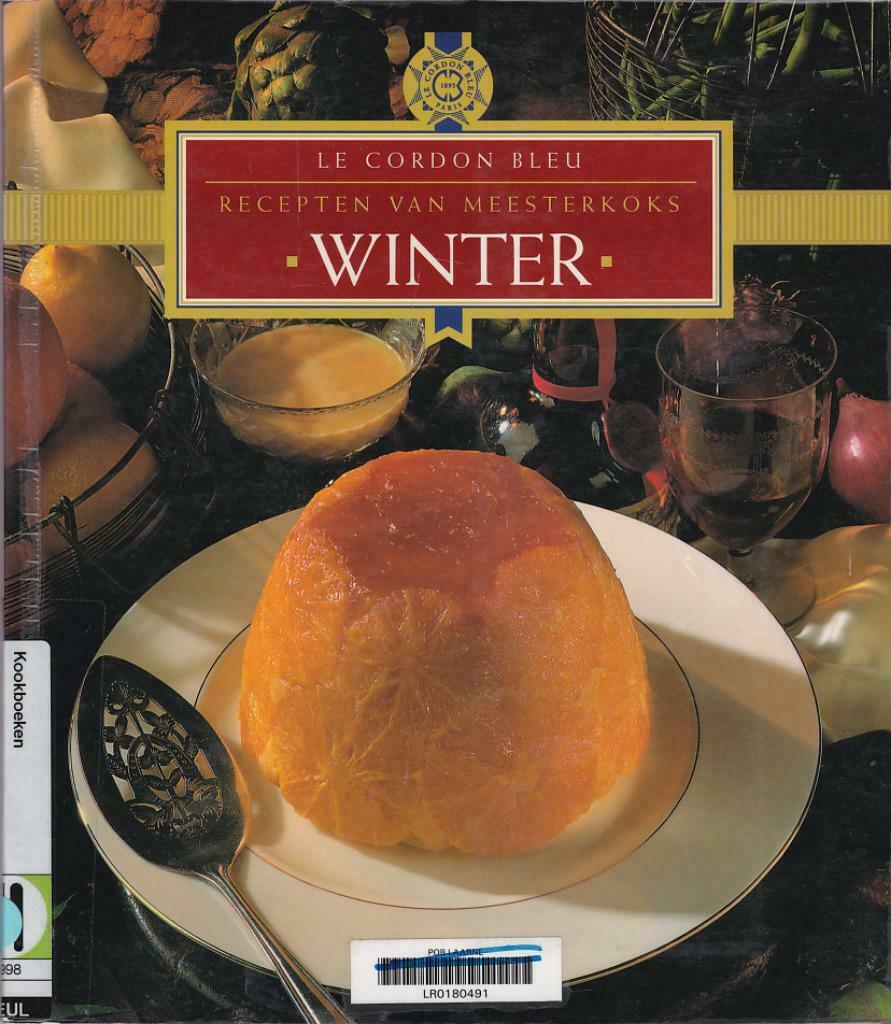 Le Cordon Bleu. Recepten van meesterkoks. WINTER., Boeken, Ophalen of Verzenden