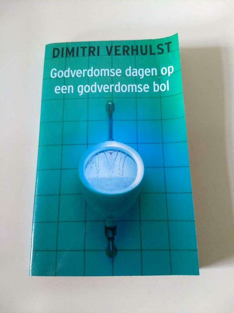 Roman - Dimitri Verhulst - Godverdomse dagen..., Ophalen of Verzenden, Gelezen, Dimitri Verhulst
