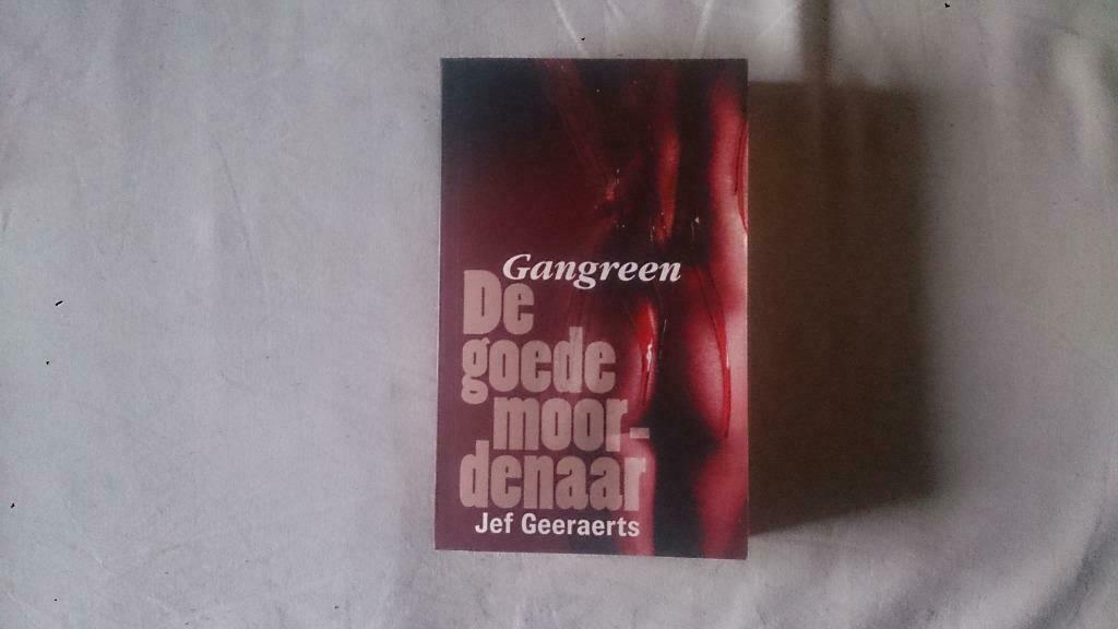 Gangreen de goede moordenaar - jef geeraerts, Ophalen of Verzenden