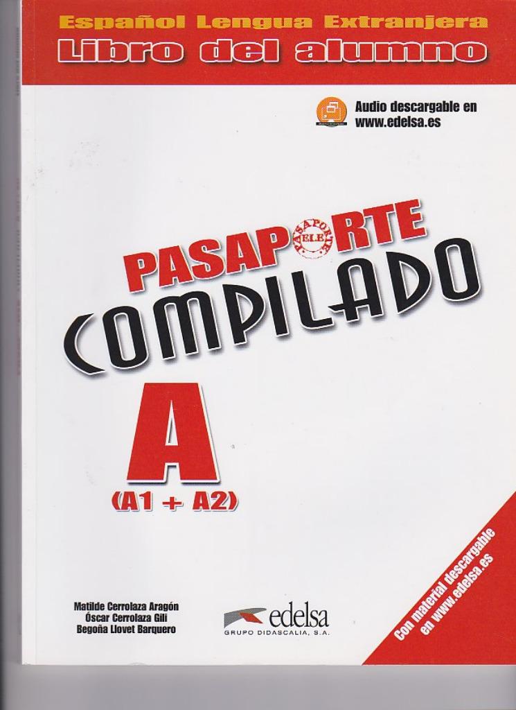 Pasaporte compilado A (A1 + A2). Libro del alumno., Boeken, Verzenden, Zo goed als nieuw, M. Cerrolaza Aragón