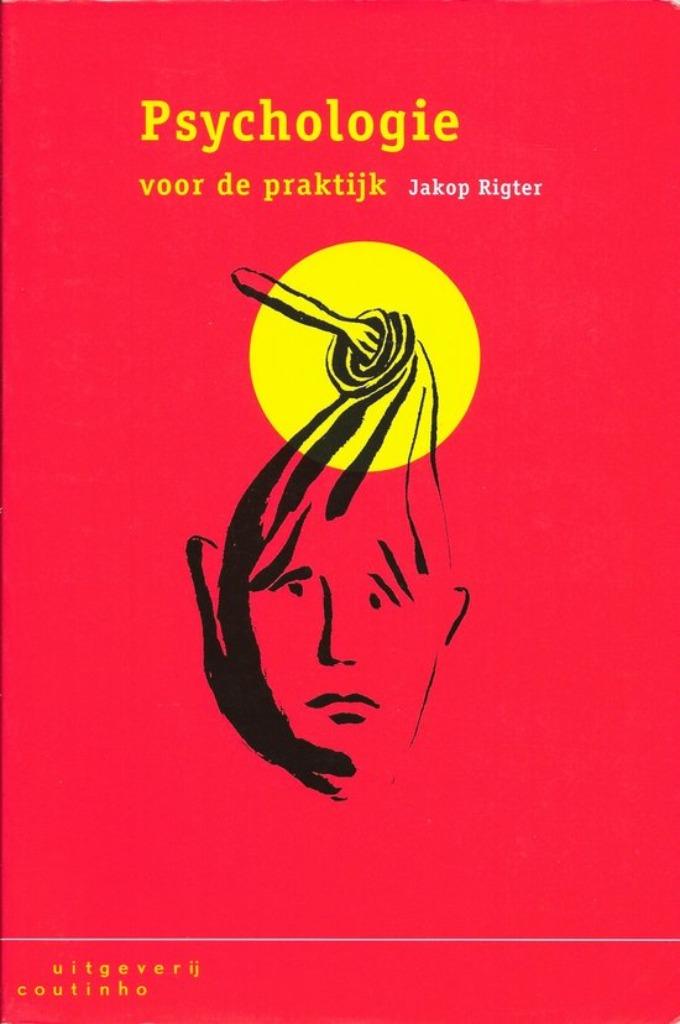 Psychologie voor de praktijk / Jakop Rigter, Boeken, Ophalen of Verzenden, Zo goed als nieuw